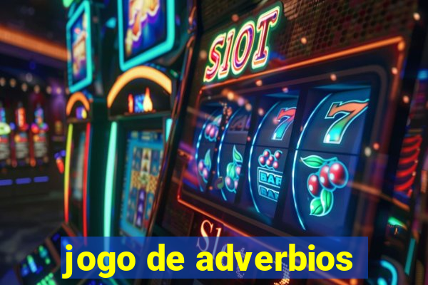 jogo de adverbios